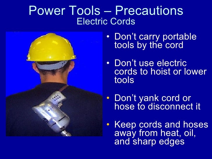 Hand and Power Tools General Safety Lecture 22