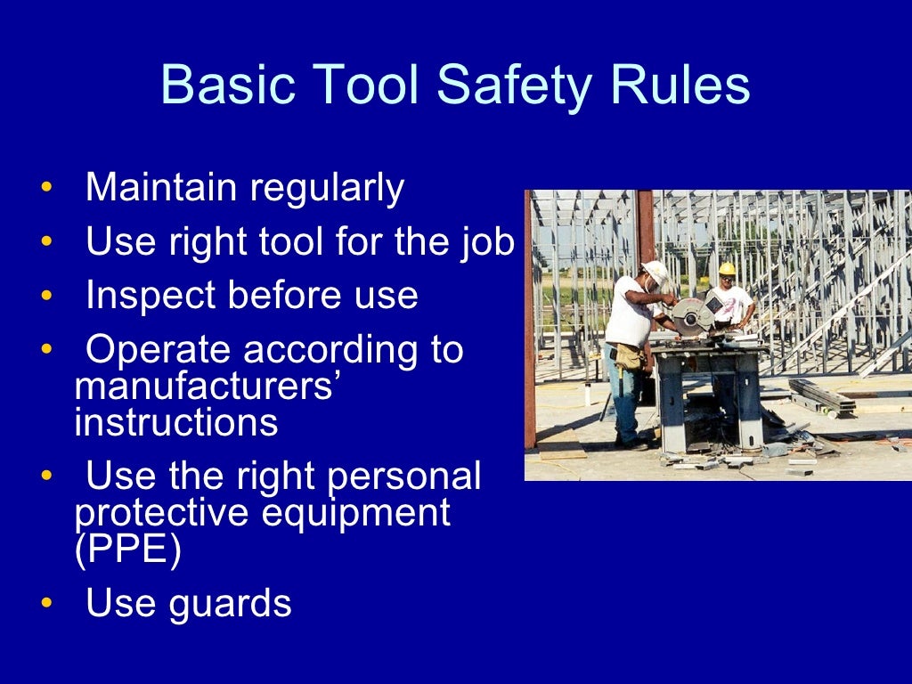 Hand and Power Tools General Safety Lecture 22