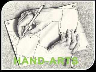 HAND-ARTS
 