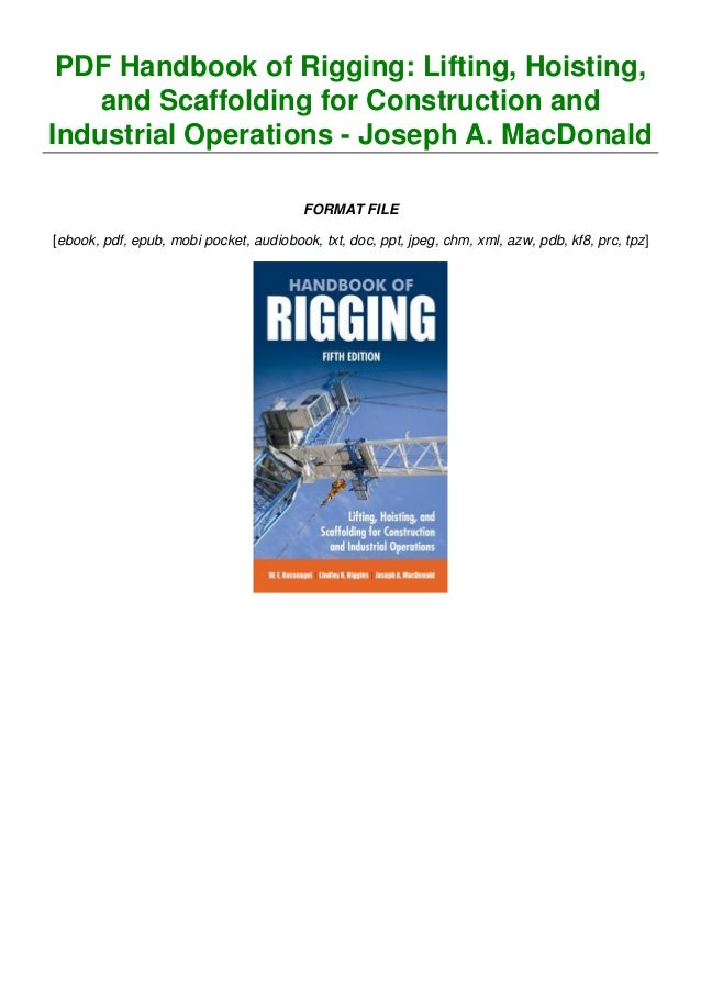!PDF Handbook of Rigging Lifting, Hoisting, and Scaffolding for