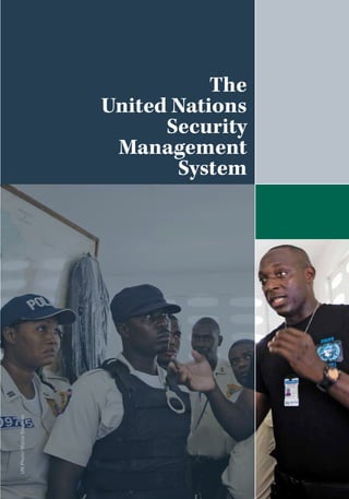 The
United Nations
Security
Management
System
UNPhoto/MarcoDormino
 