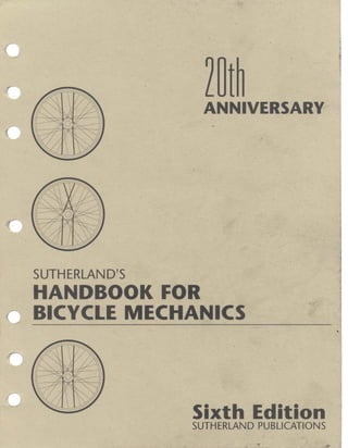 Handbook for bicycle mechanics 6ed howard sutherland 1995