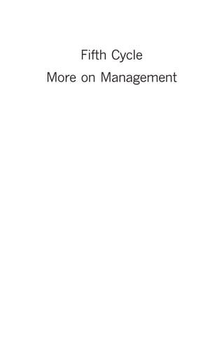 The Organization of Work 247




    Fifth Cycle
More on Management
 