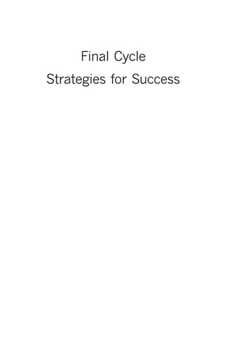 Project Strategy Development   303




     Final Cycle
Strategies for Success
 