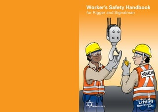 Worker’s Safety Handbook
for Rigger and Signalman
 