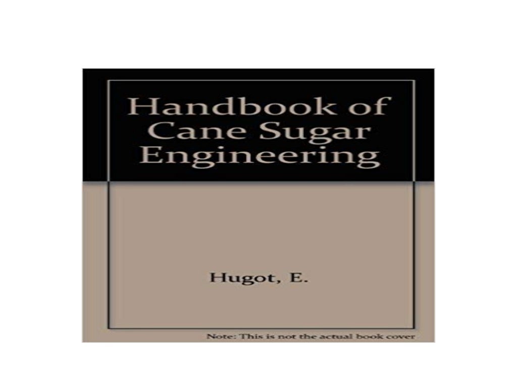 [download]_p.d.f library Handbook of Cane Sugar Engineering Third