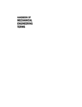 Handbook of Mechanical Engineering Terms机械工程术语手册.pdf