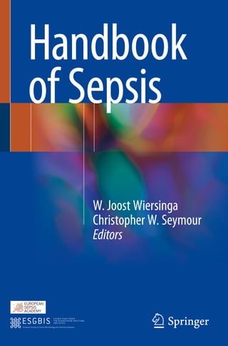 123
W. Joost Wiersinga
Christopher W. Seymour
Editors
Handbook
of Sepsis
 
