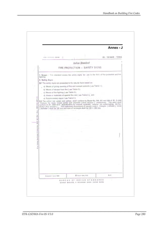 Handbook on Building Fire Codes
IITK-GSDMA-Fire 05-V3.0 Page 280
Annex - J
 