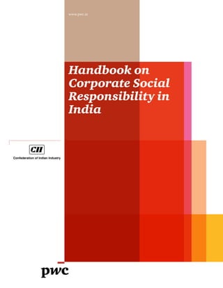 www.pwc.in

Handbook on
Corporate Social
Responsibility in
India

 