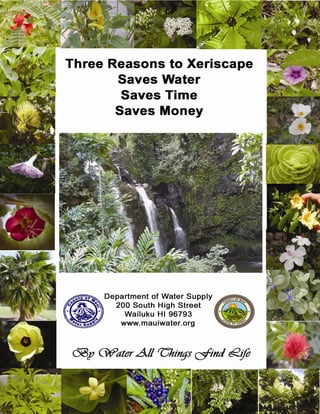 Maui Count's Landscape and Gardening Handbook: Water Conservation in the Landscape - Hawaii