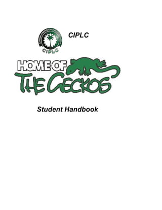 CIPLC




Student Handbook
 