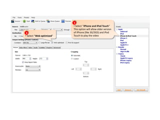 Select the destination where you want the converted video to be located.2