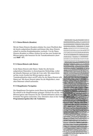 ffd8ffe000104a464946000102010
9.7.1 Daten-Historie (Kunden)                                        0b000b00000ffee000e41646f62650
                                                                     0648000000001ffdb0043000c0808
Mit der Daten-Historie (Kunden) erhalten Sie einen Überblick über 0808080c08080c100b0b0b10140e0
die bereits aufgerufenen Kunden und können über diese Historie       d0d0e14181213131312181412141
schnell in einzelne Kundendatensätze wechseln. Um die Daten-         414141214141b1e1e1e1b14242727
Historie (Kunden) zu öffnen, klicken Sie auf das erste Symbol der 27272432353535323b3b3b3b3b3b
Blitznavigation oder benutzen Sie die Tastenkombination (short       3b3b3b3bffdb0043010d0a0a0c0a0
cut) Shift + F7.                                                     c0e0c0c0e110e0e0e11140f0f0f0f1
                                                                     4141011121110141413141515141
                                                                     314151515151515151a1a1a1a1a1a
                                                                       ffd8ffe000104a464946000102010
                                                                     1e1e1e1e1e232323232727272c2c2
9.7.2 Daten-Historie (alle Daten)                                    0b000b10000ffee000e41646f62650
                                                                     cffc0001108017301310301220002
                                                                     0648000000001ffdb0043000c0808
                                                                     1101031101ffc4001f00000105010
In der Daten-Historie (alle Daten) finden Sie alle bereits           0808080c08080c100b0b0b10140e0
                                                                     1010101010000000000000000010
aufgerufenen Datensätze in chronologischer Reihenfolge, wobei        d0d0e14181213131312181412141
                                                                     2030405060708090a0bffc400b510
der aktuelle Datensatz am Ende der Liste steht. Mit einem Klick      414141214141b1e1e1e1b14242727
                                                                     0002010303020403050504040000
auf das zweite Symbol der Blitznavigation oder die                   27272432353535323b3b3b3b3b3b
                                                                     017d010203000411051221314106
Tastenkombination (short cut) F7 rufen Sie die Daten-Historie (alle 3b3b3b3bffdb0043010d0a0a0c0a0
                                                                     ffd8ffe000104a46494600010201008d
                                                                     13516107227114328191a1082342
Daten) auf. Mit dieser Historie haben Sie die Möglichkeit, einen     c0e0c0c0e110e0e0e11140f0f0f0f1
                                                                   008d0000ffee000e41646f6265006480
                                                                     b1c11552d1f02433627282090a161
alten Datensatz schnell aufzurufen.                                00000001ffdb0043000c08080808080c
                                                                     4141011121110141413141515141
                                                                     718191a25262728292a343536373
                                                                   08080c100b0b0b10140e0d0d0e14181
                                                                     314151515151515151a1a1a1a1a1a
                                                                     8393a434445464748494a5354555
                                                                   213131312181412141414141214141b
9.7.3 Hauptfenster-Navigation                                        1e1e1e1e1e232323232727272c2c2
                                                                     65758595a636465666768696a737
                                                                   1e1e1e1b14242727272724323535353
                                                                     cffc0001108016d01320301220002
                                                                     475767778797a838485868788898
                                                                   23b3b3b3b3b3b3b3b3b3bffdb0043010
                                                                     1101031101ffc4001f00000105010
                                                                     a92939495969798999aa2a3a4a5a6
                                                                   d0a0a0c0a0c0e0c0c0e110e0e0e11140f
Die Hauptfenster-Navigation ersetzt Ihnen das komplette Hauptfenster. Dadurch können
                                                                     1010101010000000000000000010
                                                                   0f0f0f14141011121110141413141515
                                                                     a7a8a9aab2b3b4b5b6b7b8b9bac2c
Sie schnell in die Hauptformulare gelangen. Klicken Sie auf das dritte Symbol der
                                                                     2030405060708090a0bffc400b510
                                                                   141314151515151515151a1a1a1a1a1a
                                                                     3c4c5c6c7c8c9cad2d3d4d5d6d7d8
Blitznavigation oder benutzen Sie die Tastenkombination (short cut)1e1e1e1e1e232323232727272c2c2cffc
                                                                    Strg + F7, um die
                                                                     0002010303020403050504040000
                                                                     d9dae1e2e3e4e5e6e7e8e9eaf1f2f3f
Formular-Navigation aufzurufen. Eine Alternative dazu ist die Taskleiste (siehe 3.3
                                                                   0001108011000e60301220002110103
                                                                     017d010203000411051221314106
                                                                     4f5f6f7f8f9faffc4001f0100030101
Programmnavigation über die Taskleiste).                           1101ffc4001f00000105010101010101
                                                                     13516107227114328191a1082342
                                                                     0101010101010100000000000001
                                                                   0000000000000000010203040506070
                                                                     b1c11552d1f02433627282090a161
                                                                     02030405060708090a0bffc400b51
                                                                   8090a0bffc400b510000201030302040
                                                                     718191a25262728292a343536373
                                                                   3050504040000017d01020300041105
                                                                     1000201020404030407050404000
                                                                     8393a434445464748494a5354555
                                                                   122131410613516107227114328191a
                                                                     1027700010203110405213106124
                                                                     65758595a636465666768696a737
                                                                   1082342b1c11552d1f02433627282090
                                                                     1510761711322328108144291a1b
                                                                   a161718191a25262728292a34353637
                                                                     475767778797a838485868788898
                                                                     1c109233352f0156272d10a162434
                                                                   38393a434445464748494a535455565
                                                                     a92939495969798999aa2a3a4a5a6
                                                                     e125f11718191a26
                                                                   758595a636465666768696a73747576
                                                                     a7a8a9aab2b3b4b5b6b7b8b9bac2c
                                                                   7778797a838485868788898a9293949
                                                                     3c4c5c6c7c8c9cad2d3d4d5d6d7d8
                                                                   5969798999aa2a3a4a5a6a7a8a9aab2b
                                                                     d9dae1e2e3e4e5e6e7e8e9eaf1f2f3f
                                                                   3b4b5b6b7b8b9bac2c3c4c5c6c7c8c9c
                                                                     4f5f6f7f8f9faffc4001f0100030101
                                                                   ad2d3d4d5d6d7d8d9dae1e2e3e4e5e6e
                                                                     0101010101010100000000000001
                                                                   7e8e9eaf1f2f3f4f5f6f7f8f9faffc4001f0
                                                                   1000301010101010101010100000000
                                                                     02030405060708090a0bffc400b51
                                                                   00000102030405060708090a0bffc400
                                                                     1000201020404030407050404000
                                                                   b511000201020404030407050404000
                                                                     1027700010203110405213106124
                                                                   1027700010203110405213106124151
                                                                     1510761711322328108144291a1b
                                                                   0761711322328108144291a1b1c1092
                                                                     1c109233352f0156272d10a162434
                                                                   33352f0156272d10a162434e125f1171
                                                                     e125f11718191a26
                                                                   8191a26
 