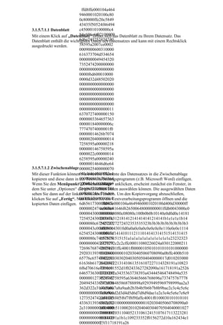 ffd8ffe000104a464
                            9460001020100c80
                            0c80000ffe20c5849
                            43435f50524f46494
3.1.5.7.1.1 Datenblatt      c4500010100000c4
                            84c696e6f02100000
Mit einem Klick auf „Datenblatt“ öffnet sich das Datenblatt zu Ihrem Datensatz. Das
                            6d6e747252474220
Datenblatt enthält die wichtigsten Daten des Datensatzes und kann mit einem Rechtsklick
ausgedruckt werden.         58595a2007ce0002
                            0009000600310000
                            616373704d534654
                            0000000049454320
                            7352474200000000
                            0000000000000000
                            0000f6d600010000
                            0000d32d48502020
                            0000000000000000
                            0000000000000000
                            0000000000000000
                            0000000000000000
                            0000000000000000
                            0000000000000011
                            6370727400000150
                            0000003364657363
                            000001840000006c
                            77747074000001f0
                            00000014626b7074
                            0000020400000014
                            7258595a00000218
                            000000146758595a
                            0000022c00000014
                            6258595a00000240
                            00000014646d6e64
3.1.5.7.1.2 Zwischenablage 0000025400000070
Mit dieser Funktion können646d6464000002c4
                             Sie einzelne Elemente des Datensatzes in die Zwischenablage
kopieren und diese dann in 0000008876756564
                            ein Textverarbeitungsprogramm (z.B. Microsoft Word) einfügen.
Wenn Sie den Menüpunkt 0000034c00000086 anklicken, erscheint zunächst ein Fenster, in
                            „Zwischenablage“
                            76696577000003d4
dem Sie unter „Optionen“ die gewünschten Daten auswählen können. Die ausgewählten Daten
                            000000246c756d69
sehen Sie dann auf der linken Seite des Fensters. Um den Kopiervorgang abzuschließen,
                            000003f800000014
klicken Sie auf „Fertig“. Nun können Sie ein Textverarbeitungsprogramm öffnen und die
kopierten Daten einfügen. 6d6561730000040c
                                         ffd8ffe000104a4649460001020100d400d30000ff
                            0000002474656368
                                        ee000e41646f626500648000000001ffdb0043000c0
                            000004300000000c
                                        8080808080c08080c100b0b0b10140e0d0d0e14181
                            725452430000043c
                                        213131312181412141414141214141b1e1e1e1b14
                            0000080c67545243
                                        24272727272432353535323b3b3b3b3b3b3b3b3b3
                            0000043c0000080c
                                        bffdb0043010d0a0a0c0a0c0e0c0c0e110e0e0e1114
                            625452430000043c
                                        0f0f0f0f1414101112111014141314151514131415
                            0000080c74657874
                                        1515151515151a1a1a1a1a1a1e1e1e1e1e23232323
                            00000000436f7079
                                        2727272c2c2cffc00011080226024a030122000211
                            7269676874202863
                                        01031101ffc4001f00000105010101010101000000
                            2920313939382048
                                        00000000000102030405060708090a0bffc400b510
                            65776c6574742d50
                                        0002010303020403050504040000017d010203000
                            61636b6172642043
                                        41105122131410613516107227114328191a10823
                            6f6d70616e790000
                                        42b1c11552d1f02433627282090a161718191a2526
                            6465736300000000
                                        2728292a3435363738393a434445464748494a535
                            0000001273524742
                                        455565758595a636465666768696a737475767778
                            2049454336313936
                                        797a838485868788898a92939495969798999aa2a3
                            362d322e31000000
                                        a4a5a6a7a8a9aab2b3b4b5b6b7b8b9bac2c3c4c5c6c
                            0000000000000000
                                        7c8c9cad2d3d4d5d6d7d8d9dae1e2e3e4e5e6e7e8e9
                            1273524742204945
                                        eaf1f2f3f4f5f6f7f8f9faffc4001f0100030101010101
                            4336313936362d32
                                        010101010000000000000102030405060708090a0
                            2e31000000000000
                                        bffc400b5110002010204040304070504040001027
                            0000000000000000
                                        70001020311040521310612415107617113223281
                            0000000000000000
                                        08144291a1b1c109233352f0156272d10a162434e1
                            0000000000  25f11718191a26
 