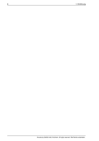 6                                                                  1. Einführung




    Anoubis by GeNUA mbH, Kirchheim. All rights reserved / Alle Rechte vorbehalten.
 