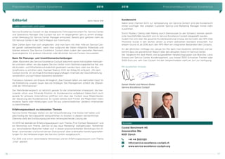 Praxishandbuch Service Excellence 2016 2016 Praxishandbuch Service Excellence
76 77
Editorial Zürich, Februar 2016
Liebe Leserinnen und Leser
Service Excellence Cockpit ist das strategische Führungsinstrument für Service Center
und Operations Manager. Das Cockpit hat sich im vergangenen Jahr zu einem strategi-
schen Werkzeug für Service Center Manager entwickelt. Bereits jetzt gehören mehr als
120 Service Center in der DACH-Region zur Community.
Über Zahlen kann man sich vergleichen. Und man kann mit ihrer Hilfe ein Service Cen-
ter gezielt weiterentwickeln, wenn man aufgrund der Daten mögliche Potentiale und
Stärken erkennt. Das Service Excellence Cockpit biete zudem den speziellen Mehrwert,
Quervergleiche mit anderen Industrien oder ähnlichen Service Centern herzustellen.
Basis für Planungs- und Investitionsentscheidungen 
Jeder Abonnent des Service Excellence Cockpit bekommt seine individuellen Kennzah-
len und kann sehen, wo das eigene Service Center noch Optimierungspotential hat, wie
die Kunden- und Mitarbeiterzufriedenheit gesteigert werden kann oder wie die Kos-
teneffizienz zu erhöhen wäre. Raphael Raetzo, COO der Billag AG erläutert: „Mit dem
Cockpit konnte ich wichtige Entscheidungsgrundlagen innerhalb der Geschäftsleitung
verständlich und auf Fakten basierend darstellen.“
Francesco Canzano von Enpuls AG ergänzt „Das Cockpit liefert uns wertvollen Input für
die Erarbeitung unserer neuen Service Strategie. Das Management schätzt die Objekti-
vität der Informationen.“
Der Mehrländervergleich ist natürlich gerade für die Unternehmen interessant, die hier-
zulande schon eine führende Position im Kundenservice aufgebaut haben.Doch auch
gerade für grössere Unternehmen eröffnen sich über das Cockpit neue Möglichkeiten
der Steuerung des Kundenservice. So nutzen bereits fünf Firmen die Möglichkeit intern
einzelne Teams oder Abteilungen (zum Teil aus unterschiedlichen Ländern) miteinander
zu benchmarken.
Erfahrungsaustauch zu relevanten Themen
Service Center Manager stehen vor der Herausforderung, ihre Kosten tief halten und
gleichzeitig die Servicequalität stetig erhöhen zu müssen. In diesem vermeintlichen
Dilemma stellt die Erstlösungsquote eine vielversprechende Lösung dar.
Im 2015 hat deshalb ein Erfahrungsaustausch zum Thema „First Contact Resolution“ und
ein Workshop zum Thema „Service ist das neue Marketing“ stattgefunden. Teilnehmer
aus verschiedenen Branchen haben sich in diesen praxisorientierten Workshops mit of-
fenen, spannenden und konstruktiven Diskussionen über praktikable Handlungsempfeh-
lungen für die Verbesserungen des Service Centers ausgetauscht.
Für 2016 sind schon verschiedene Workshops und ein Erfahrungsaustausch zum Thema
„Chat“ geplant.
Kundensicht
Nebst einer internen Sicht zur Verbesserung von Service Centern wird die Kundensicht
immer wichtiger. Hier arbeiten Customer Service und Marketing Manager immer mehr
zusammen.
Durch Mystery Calling oder Mailing durch Demoscope (in der Schweiz) können spezifi-
sche Geschäftsfälle beurteilt und im Service Excellence Cockpit dargestellt werden.
Zudem hat sich über die gesamte Kundenbeziehung hinweg die Kennzahl des NPS (Net
Promotor Score) in den letzten Jahren zu einem weltweiten Standard entwickelt. Aus
diesem Grund ist ab 2016 auch den NPS-Wert ein integrierter Bestandteil des Cockpits.
An der jährlichen Umfrage von Januar bis Mai kann man kostenlos teilnehmen und be-
kommt dazu ein persönlicher Report über den aktuellen Stand im Service Center.
Der Vergleich mit dem Markt und ausgewählten Vergleichsgruppen wie Branche, Land,
Grösse vom Service Center, Kundensegment, usw. kostet 3500 Schweizer Franken oder
3000 Euro pro Jahr. Das Cockpit mit den Vergleichsdaten steht ab Juni zur Verfügung.
Mit excellenten Grüssen
Daniel Stiefel und Rémon Elsten
Service Excellence Cockpit
Kontakt:
Crystal Benchmark AG
Gessnerallee 38a
8001 Zürich
	 +41 44 3501320
	 info@service-excellence-cockpit.ch
	 www.service-excellence-cockpit.org
Daniel StiefelRémon Elsten
 