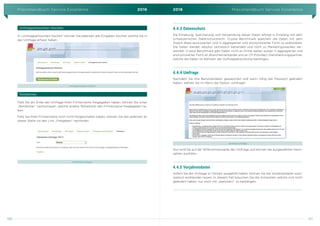 Praxishandbuch Service Excellence 2016 2016 Praxishandbuch Service Excellence
100 101
Umfrageantworten löschen
In „Umfrageantworten löschen“ können Sie jederzeit alle Eingaben löschen welche Sie in
der Umfrage erfasst haben.
Umfrageantworten löschen
Teilnehmer
Falls Sie am Ende der Umfrage Ihren Firmenname freigegeben haben, können Sie unter
„Teilnehmer“ nachschauen, welche andere Teilnehmer den Firmenname freigegeben ha-
ben.
Falls Sie Ihren Firmenname noch nicht freigeschaltet haben, können Sie das jederzeit an
dieser Stelle via den Link „Freigeben“ nachholen.
Teilnehmer anzeigen
4.4.3 Datenschutz
Die Erhebung, Speicherung und Verwendung dieser Daten erfolgt in Einklang mit dem
schweizerischen Datenschutzrecht. Crystal Benchmark speichert die Daten mit dem
Zweck diese auszuwerten und in aggregierter und anonymisierter Form zu publizieren.
Die Daten werden absolut vertraulich behandelt und nicht zu Marketingzwecken ver-
wendet. Crystal Benchmark gibt Daten nicht an Dritte weiter, ausser in aggregierter und
anonymisierter Form an Branchenverbände und an (IT-Provider) Dienstleistungspartner,
welche die Daten im Rahmen der Auftragsabwicklung benötigen.
4.4.4 Umfrage
Nachdem Sie Ihre Benutzerdaten gespeichert und wenn nötig das Passwort geändert
haben, wählen Sie im Menü die Option „Umfrage“.
Startseite Umfrage
Nun sind Sie auf der Willkommensseite der Umfrage und können die ausgewählten Kenn-
zahlen ausfüllen.
4.4.5 Vorjahresdaten
Sofern Sie die Umfrage im Vorjahr ausgefüllt haben, können Sie die Vorjahresdaten auto-
matisch einblenden lassen. In diesem Fall brauchen Sie die Antworten welche sich nicht
geändert haben, nur noch mit „speichern“ zu bestätigen.
 