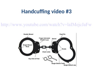 Hand Cuff Rigging Assembly Proper handcuffing techniques for use in the field | PPT
