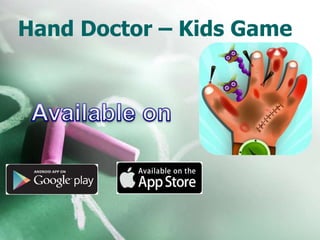 Hand Doctor – Kids Game

 