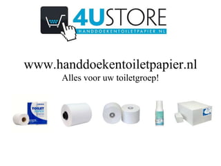 www.handdoekentoiletpapier.nl
Alles voor uw toiletgroep!

 