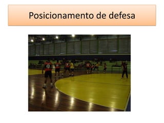 Posicionamento de defesa
 