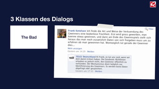 3 Klassen des Dialogs

   The Bad
 