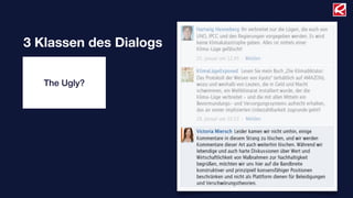 3 Klassen des Dialogs

   The Ugly?
 
