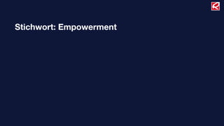 Stichwort: Empowerment
 