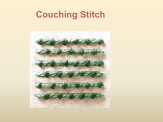 Couching Stitch
 