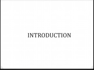 INTRODUCTION