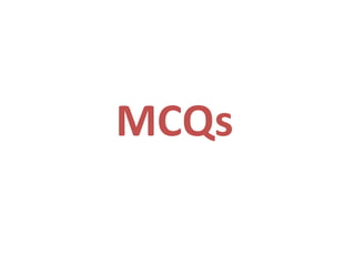 MCQs

 