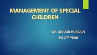 DR. SHAKIR HUSSAIN
PG 2ND YEAR
 