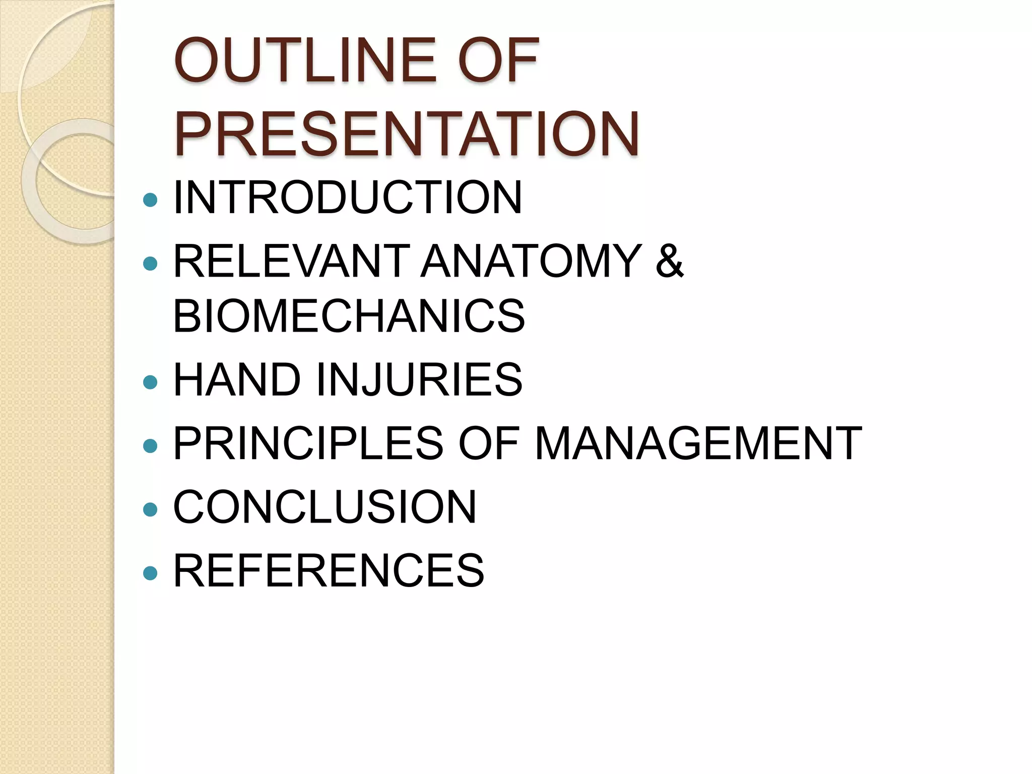 Hand Injuries & Their Managements | PPTX