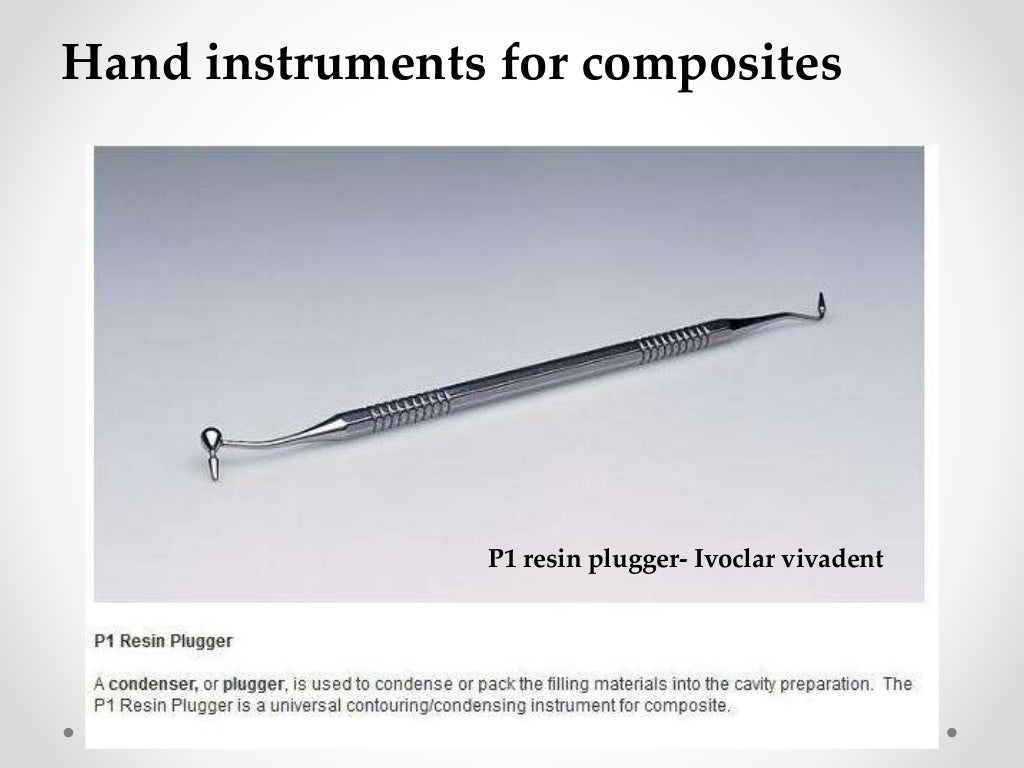 Hand instruments in operative dentistry