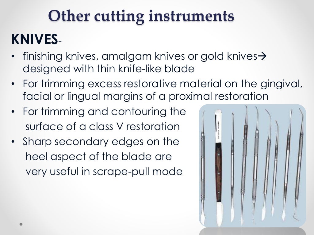 Hand instruments in operative dentistry