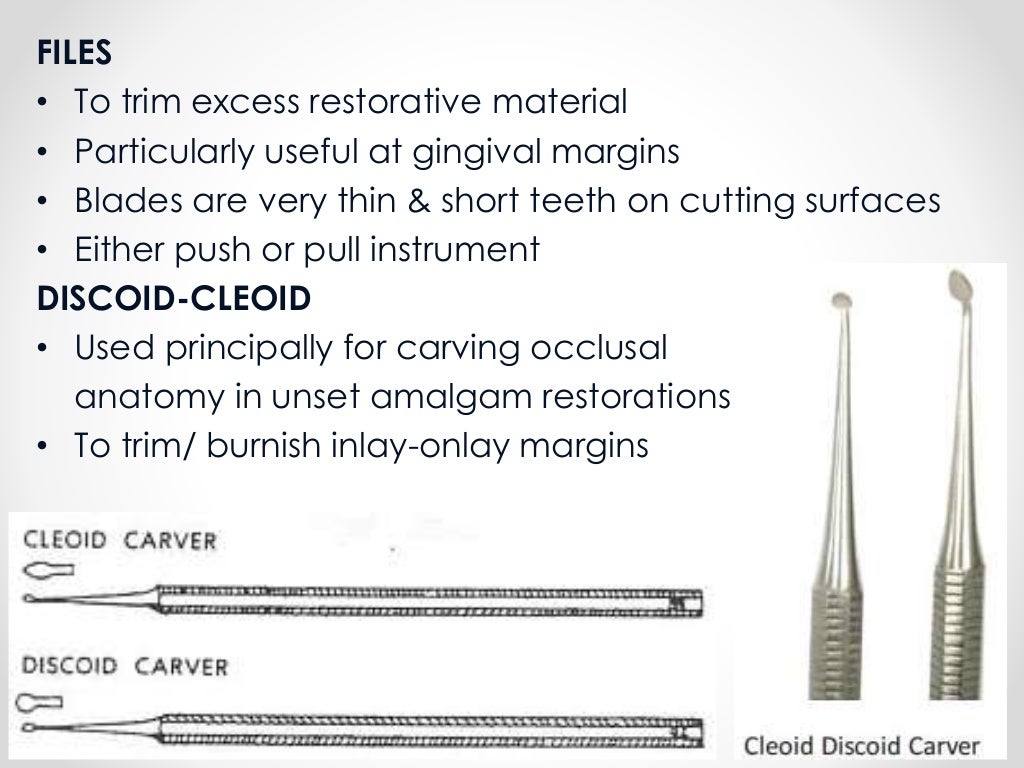 Hand instruments in operative dentistry