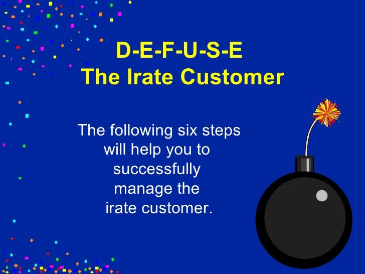 irate customer