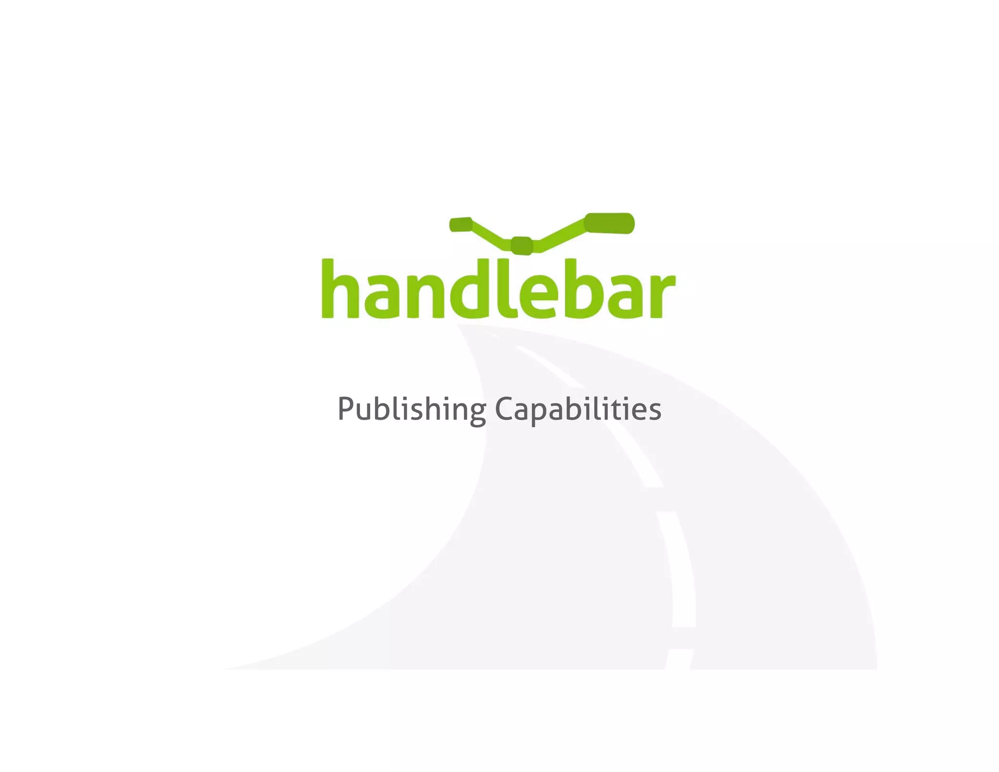 Publishing Capabilities
 