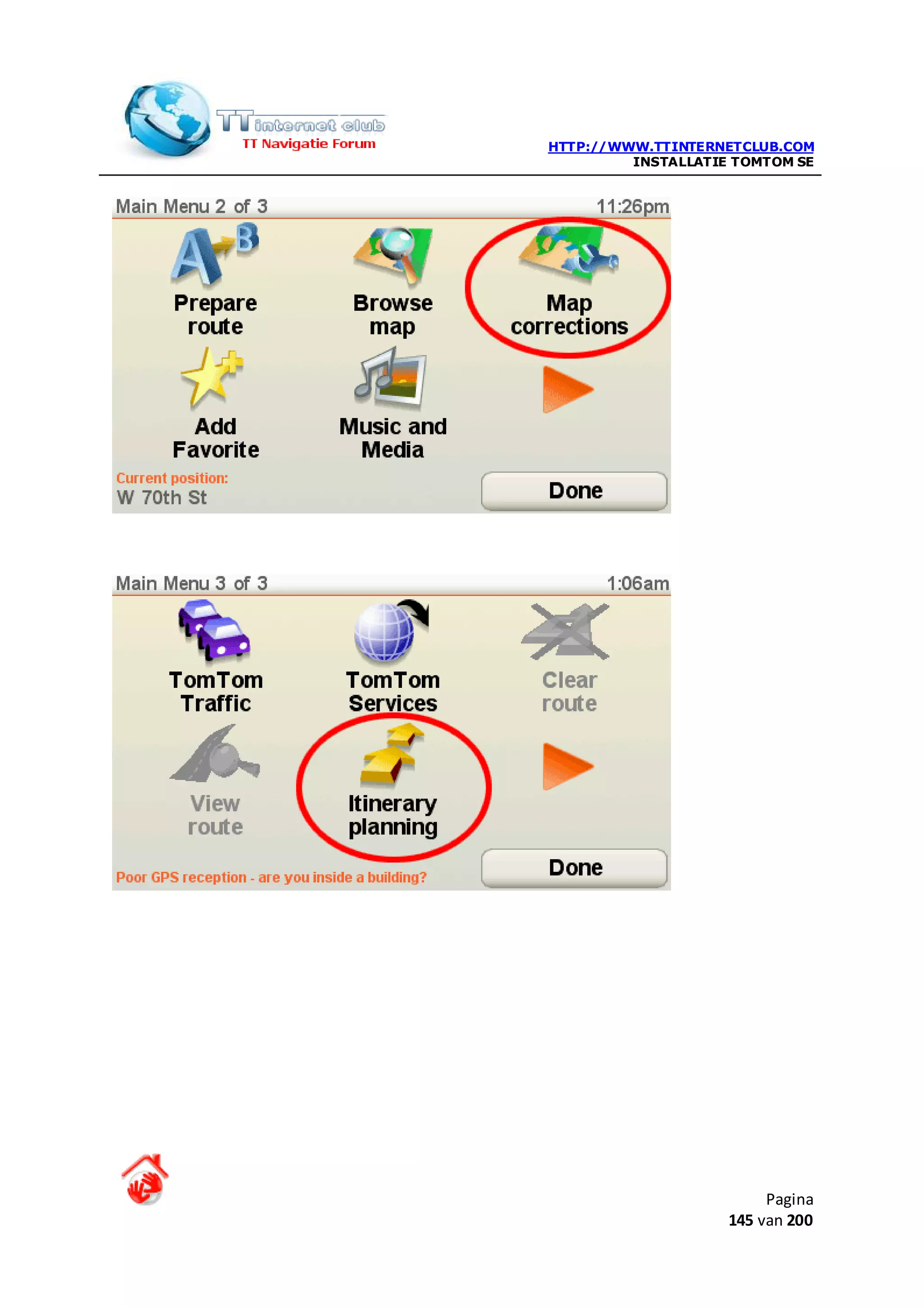 HTTP://WWW.TTINTERNETCLUB.COM
         INSTALLATIE TOMTOM SE




                         Pagina
                    145 van 200
 