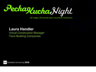Laura Handler Virtual Construction Manager Tocci Building Companies 