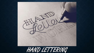 HAND LETTERING
 