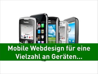 Handliche Designkonzepte, UX und Mobile Webdesign