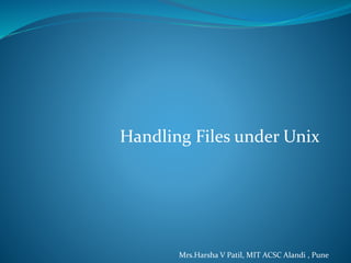 Handling Files Under Unix.pptx