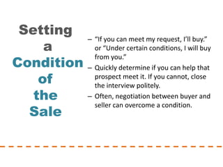 Setting
            – “If you can meet my request, I’ll buy.”
     a        or “Under certain conditions, I will buy

Cond...