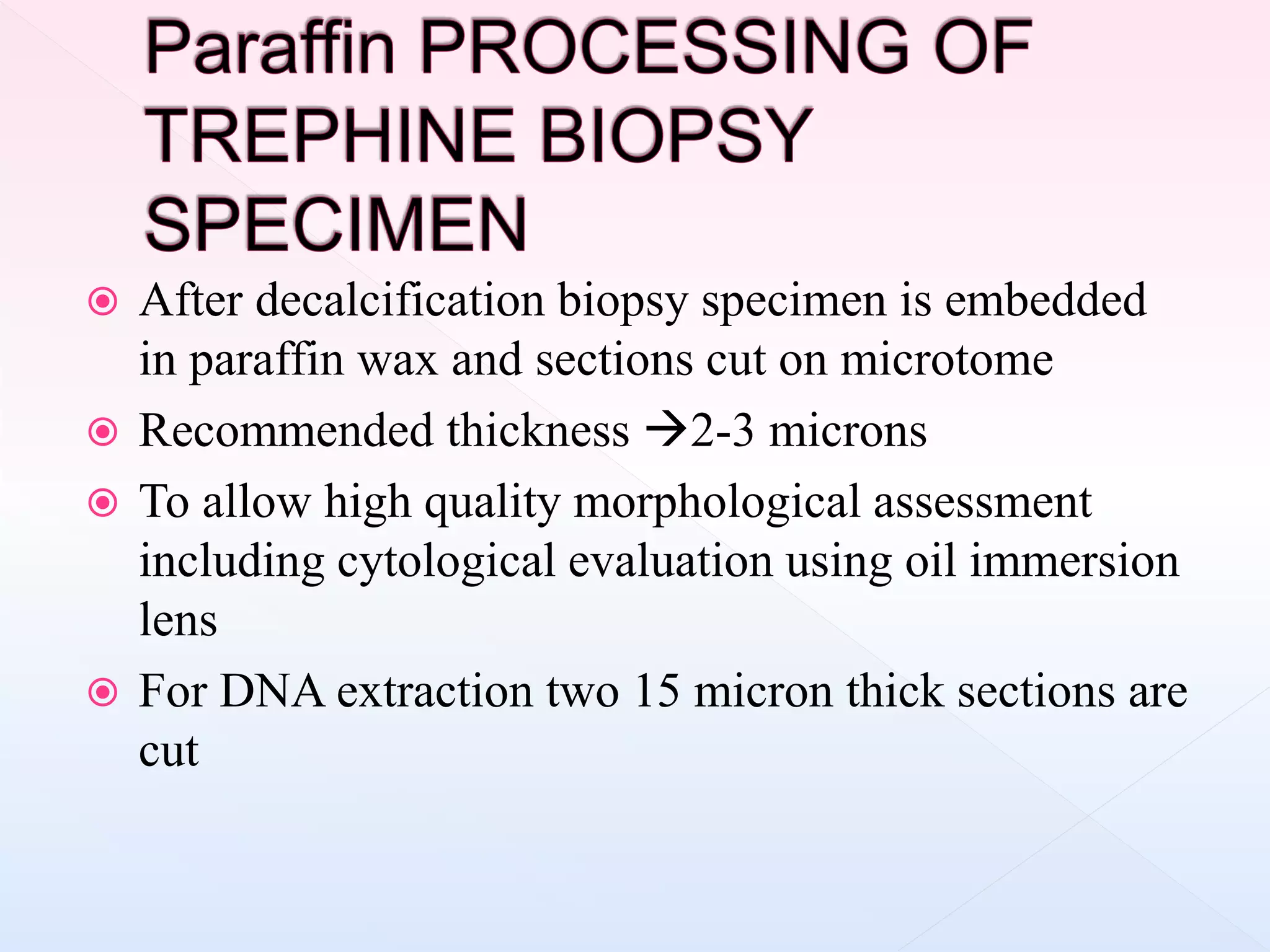 processing-of-bone-marrow-trephine-biopsy-ppt