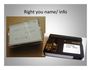 Right you name/ info
 