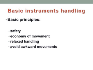Handling of surgical instruments | PPTX