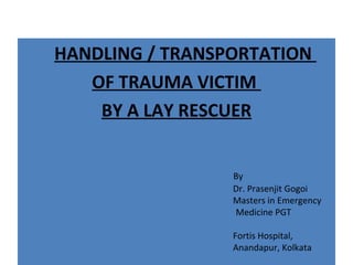 Trauma Victims