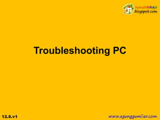 Troubleshooting PC
 